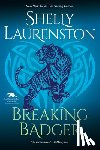 Laurenston, Shelly - Breaking Badger