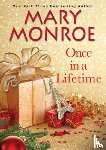 Monroe, Mary - Once in a Lifetime