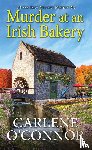 O'Connor, Carlene - O'Connor, C: Murder at an Irish Bakery