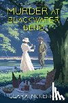 McKenna, Clara - Murder at Blackwater Bend