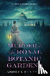 Penrose, Andrea - Murder at the Royal Botanic Gardens