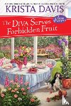Davis, Krista - The Diva Serves Forbidden Fruit