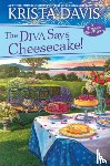 Davis, Krista - The Diva Says Cheesecake!