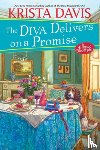 Davis, Krista - The Diva Delivers on a Promise