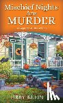 Klein, Libby - Mischief Nights Are Murder