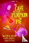 Adair, Marina, Angell, Kate - The Cafe between Pumpkin and Pie