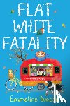 Duncan, Emmeline - Flat White Fatality