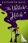 Bass, Elizabeth - The Witch Hitch
