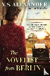 Alexander, V.S. - The Novelist from Berlin
