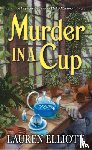 Elliott, Lauren - Murder in a Cup