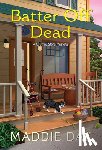 Day, Maddie - Batter Off Dead