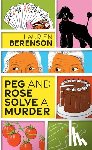 Berenson, Laurien - Peg and Rose Solve a Murder
