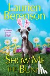 Berenson, Laurien - Show Me the Bunny