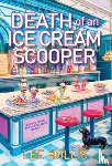 Hollis, Lee - Death of an Ice Cream Scooper