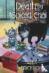 Erickson, Alex - Death by Spiced Chai
