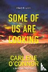 O'Connor, Carlene - Some of Us Are Looking