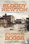 Boggs, Johnny D. - Bloody Newton