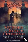 Penrose, Andrea - Murder at King’s Crossing