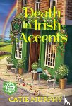 Murphy, Catie - Death in Irish Accents