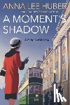 Huber, Anna Lee - A Moment's Shadow