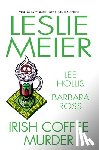 Meier, Leslie, Hollis, Lee, Ross, Barbara - Irish Coffee Murder