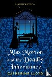 Lloyd, Catherine - Miss Morton and the Deadly Inheritance