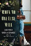 Skenandore, Amanda - When No One Else Will