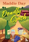 Day, Maddie - Deadly Crush