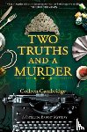 Cambridge, Colleen - Two Truths and a Murder