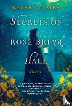 James, Kelsey - Secrets of Rose Briar Hall