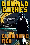 Goines, Donald - Eldorado Red