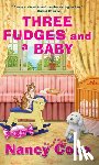 Coco, Nancy - Three Fudges and a Baby