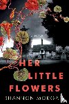 Morgan, Shannon - Her Little Flowers