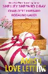 Gray, Shelley Shepard, Hubbard, Charlotte - Amish Love Letters