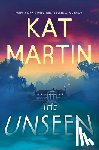 Martin, Kat - The Unseen