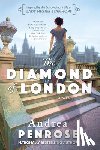 Penrose, Andrea - The Diamond of London