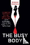 Donovan, Kemper - The Busy Body: A Witty Literary Mystery with a Stunning Twist