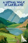 George, Nicholas - A Lethal Walk in Lakeland