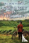 Hlad, Alan - A Secret in Tuscany