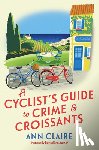 Claire, Ann - A Cyclist's Guide to Crime & Croissants