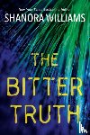 Williams, Shanora - The Bitter Truth