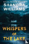 Williams, Shanora - Whispers of the Lake