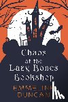 Duncan, Emmeline - Chaos at the Lazy Bones Bookshop