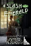 McDonough, Patrice - A Slash of Emerald