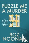 Noonan, Roz - Puzzle Me a Murder