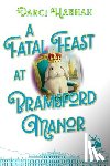 Hannah, Darci - A Fatal Feast at Bramsford Manor