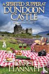 Hannah, Darci - A Spirited Supper at Dundoon Castle