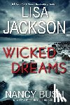 Jackson, Lisa, Bush, Nancy - Wicked Dreams