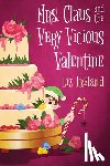 Ireland, Liz - Mrs. Claus and the Very Vicious Valentine