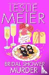 Meier, Leslie - Bridal Shower Murder